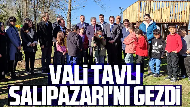 Vali Tavlı Salıpazarı'nı Gezdi