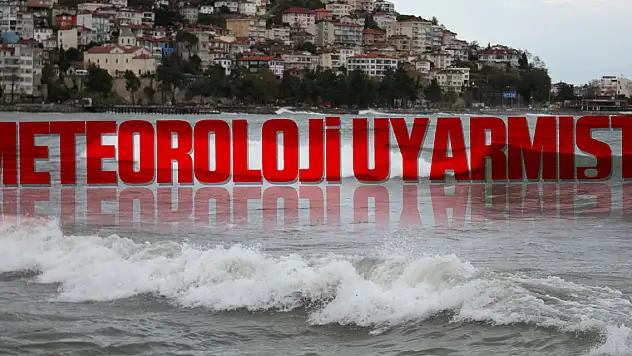 Meteoroloji uyarmıştı