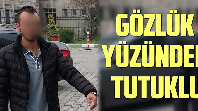 Gözlük Yüzünden Tutuklu