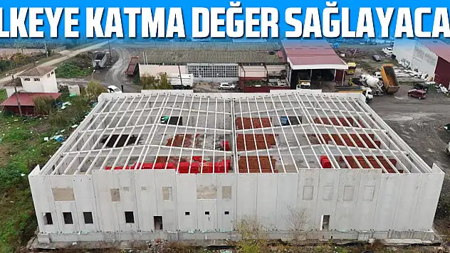 Ülkeye Katma Değer Sağlayacak