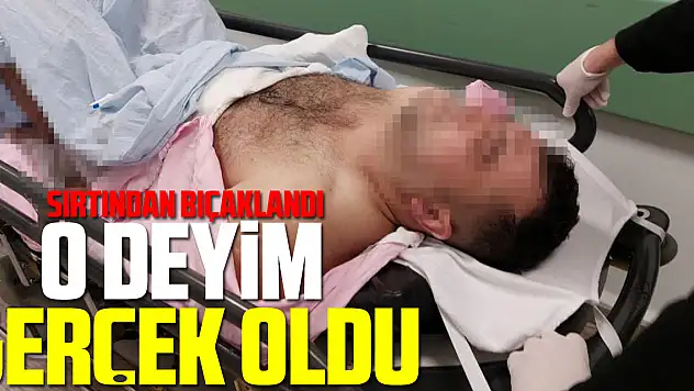 O Deyim Gerçek Oldu