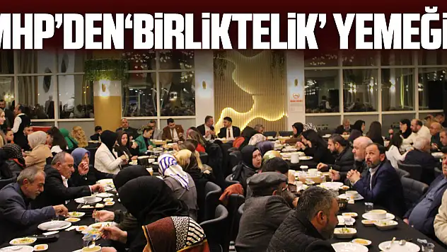 MHP'den  'birliktelik' yemeği!