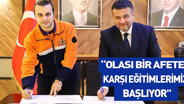'Olası bir afete karşı eğitimlerimiz başlıyor'