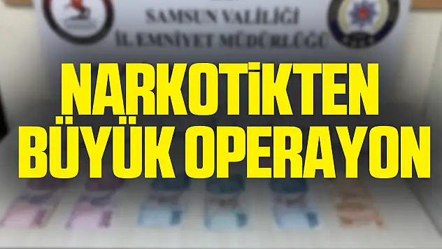 Narkotikten Büyük Operasyon