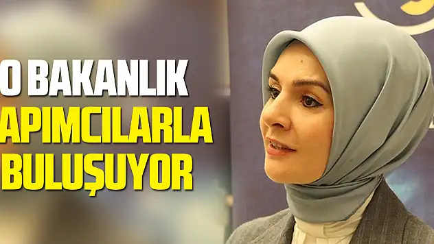 O Bakanlık Yapımcılarla Buluşuyor