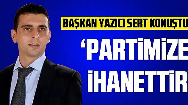Başkan Yazıcı'dan Sert Eleştiri