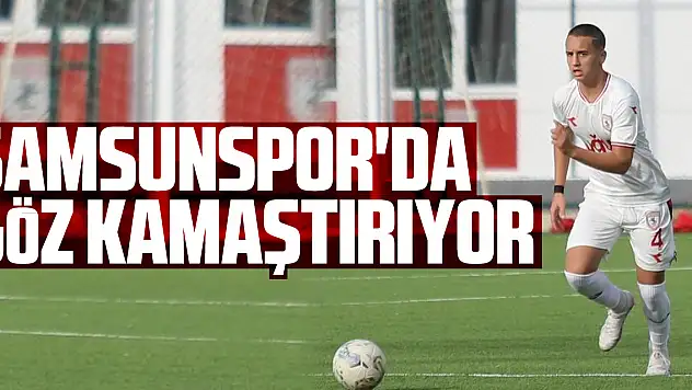 Samsunspor'da göz kamaştırıyor