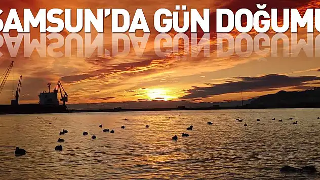 Samsun'da gün doğumu