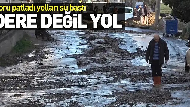 Su borusu patlayınca yollar dereye döndü