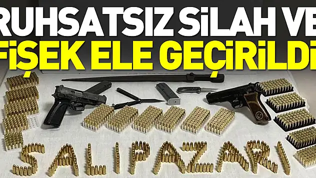 Ruhsatsız silah ve fişek ele geçirildi