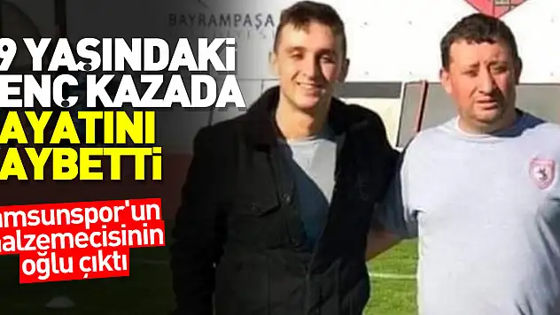 29 yaşındaki  genç kazada hayatını kaybetti