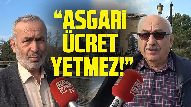 Vatandaştan asgari ücret yorumu  'ASGARİ ÜCRET YETMEZ!'