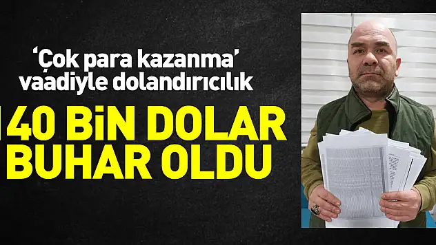 140 bin dolar buhar oldu