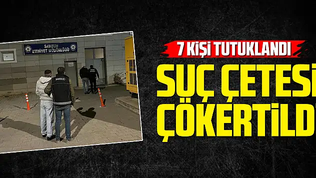 Suç Çetesi Çökertildi