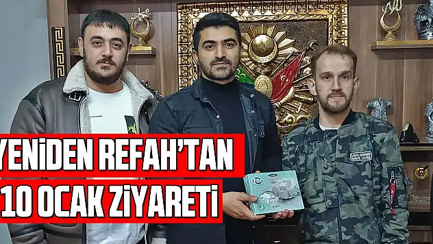 Yeniden Refah'tan 10 Ocak Ziyareti