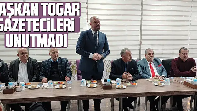 BAŞKAN TOGAR GAZETECİLERİ UNUTMADI