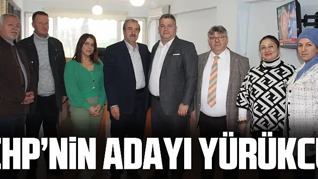 CHP'nin adayı Yürükcü oldu