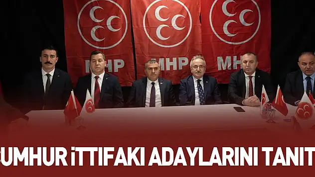 Cumhur İttifakı adaylarını tanıttı