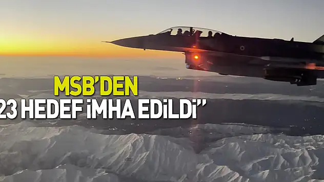 23 hedef imha edildi'