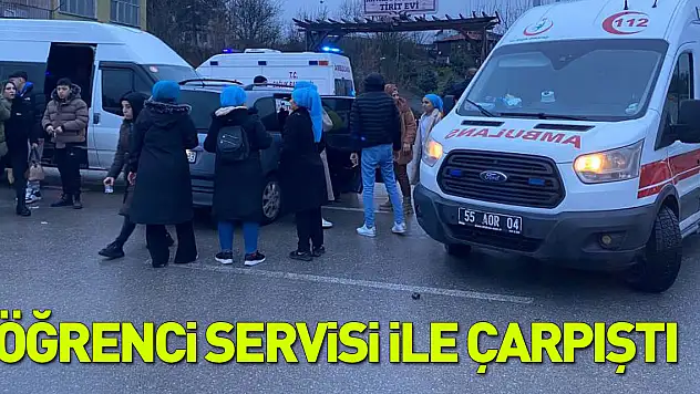 Öğrenci servisi ile çarpıştı
