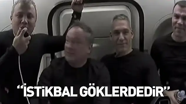 'İstikbal göklerdedir'