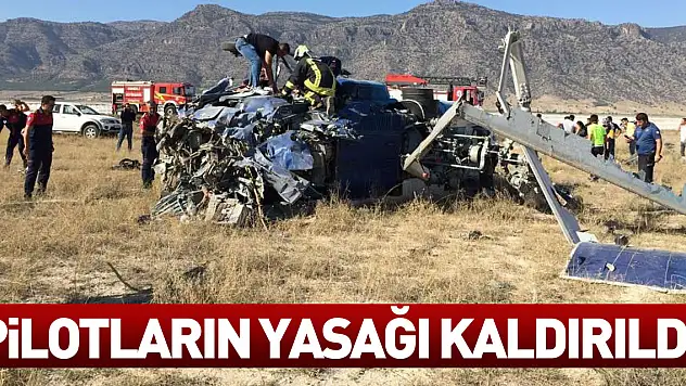 Pilotların yasağı kaldırıldı