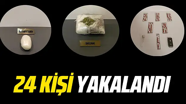 24 KİŞİ YAKALANADI