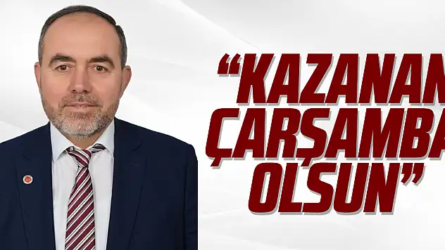 'Kazanan Çarşamba olsun'