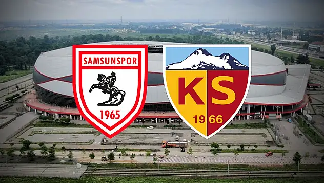 Samsunspor - Kayserispor maçı ne zaman, hangi saatte, mac hangi kanalda yayınlanacak?