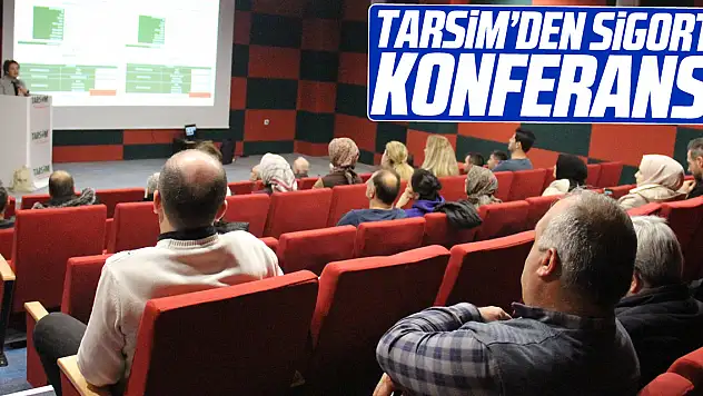 Tarsim'den Sigorta Konferansı
