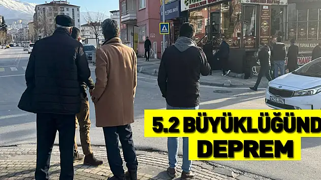 5,2 büyüklüğünde deprem meydana geldi