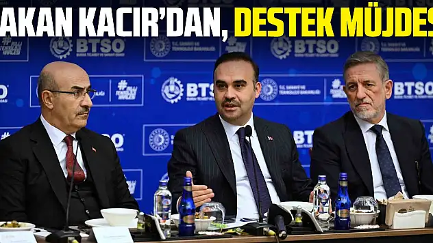 Bakan Kacır'dan, destek müjdesi