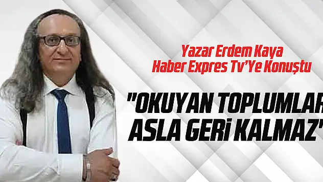 'Okuyan Toplumlar Asla Geri Kalmaz'