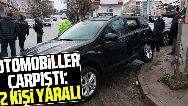 2 Otomobil Çarpıştı: 2 kişi yaralı