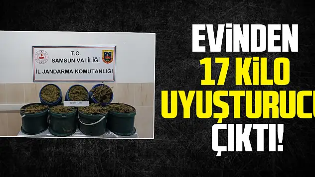 Evinden 17 Kilo Uyuşturucu Çıktı!