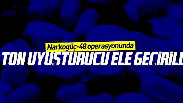 Narkogüç-48 operasyonunda  1 ton uyuşturucu ele geçirildi