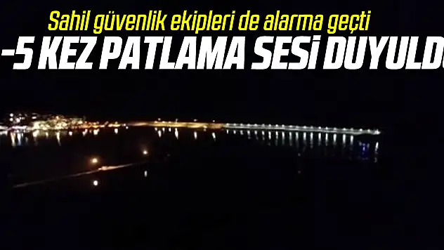 4-5 kez patlama sesi duyuldu