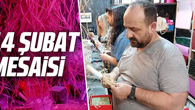 14 Şubat Mesaisi