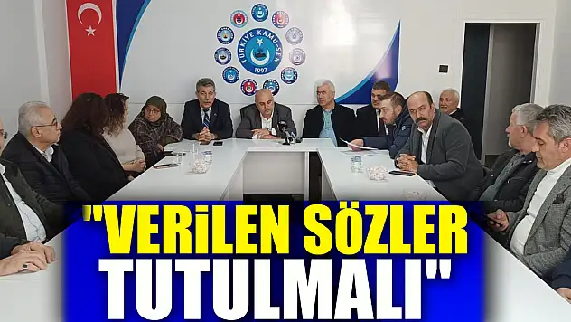 'Verilen sözler tutulmalı'