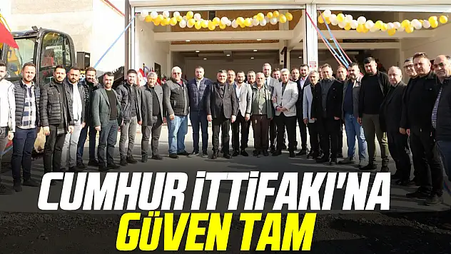 CUMHUR İTTİFAKI'NA GÜVEN TAM