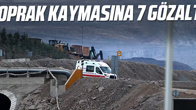 Toprak Kaymasına 7 Gözaltı