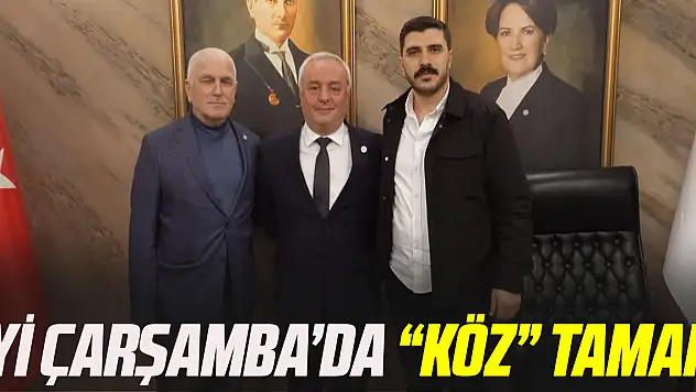 İYİ ÇARŞAMBA'DA 'KÖZ' TAMAM