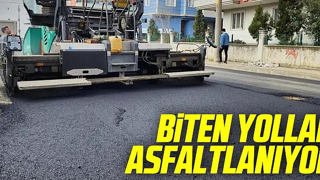 Biten yollar asfaltlanıyor