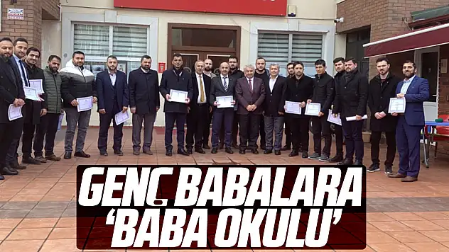 Genç Babalara 'Baba Okulu'