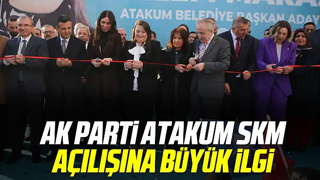 AK Parti Atakum SKM açılışına büyük ilgi