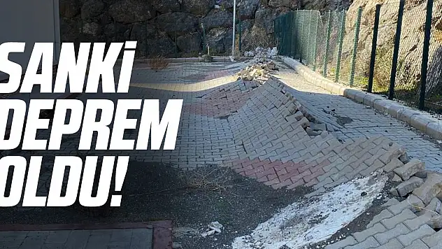 Sanki deprem oldu!