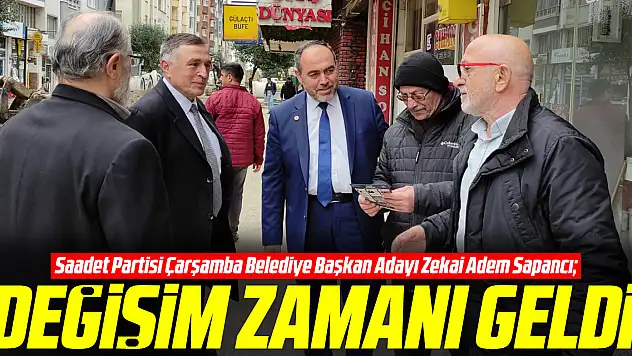 SAPANCI 'Değişim zamanı geldi'