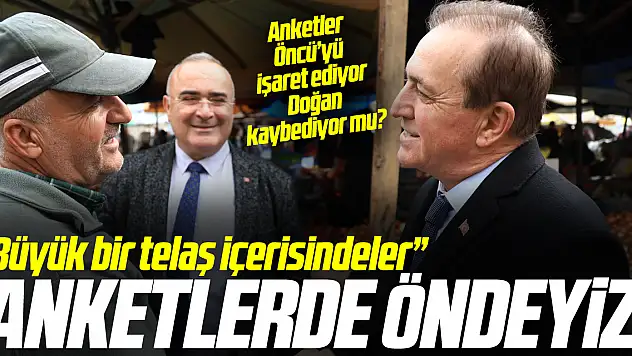 CEVAT ÖNCÜ: BÜYÜK BİR TELAŞ İÇERİSİNDELER