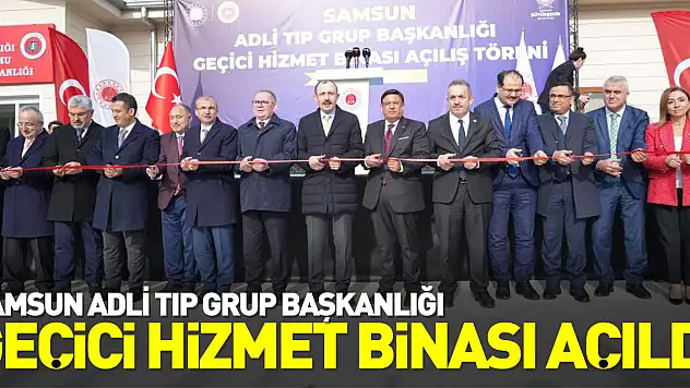 Geçici Hizmet Binası hizmete açıldı