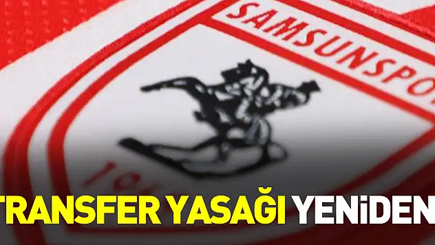 Transfer yasağı yeniden!